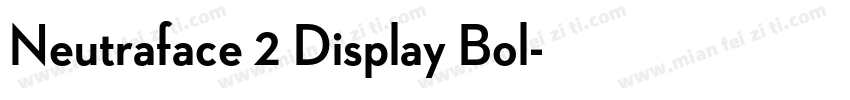 Neutraface 2 Display Bol字体转换